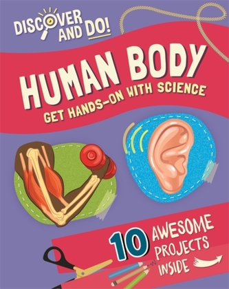 Discover and Do: Human Body