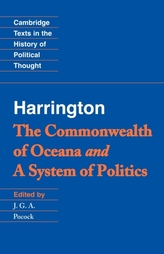 Harrington: \'The Commonwealth of Oceana\' and \'A System of Politics\'