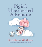Pigin\'s Unexpected Adventure