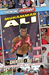 Muhammad Ali: The Greatest of All Time!