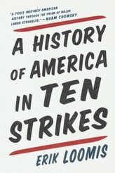 A History Of America In Ten Strikes