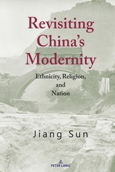 Revisiting China\'s Modernity