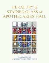 Heraldry and Stained Glass at Apothecaries\' Hall