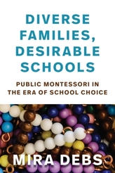 Diverse Families, Desirable Schools