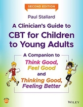 A Clinician\'s Guide to CBT for Children to Young Adults