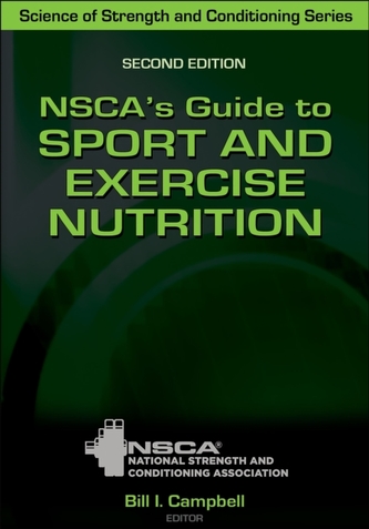 NSCA\'s Guide to Sport and Exercise Nutrition