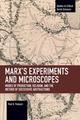 Marx\'s Experiments and Microscopes
