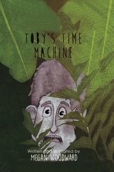 Toby\'s Time Machine