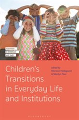 Children\'s Transitions in Everyday Life and Institutions