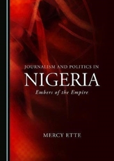 Journalism and Politics in Nigeria