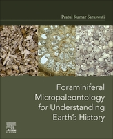 Foraminiferal Micropaleontology for Understanding Earth\'s History