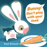 Bunny! Don\'t Play with Your Food