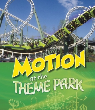 Motion at the Theme Park