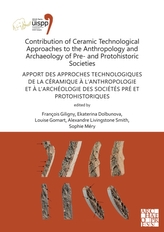 Contribution of Ceramic Technological Approaches to the Anthropology and Archaeology of Pre- and Protohistoric Societies