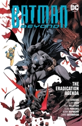 Batman Beyond Vol. 8: The Eradication Agenda