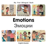 My First Bilingual Book-Emotions (English-Russian)