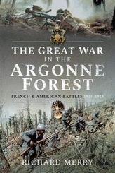 The Great War in the Argonne Forest