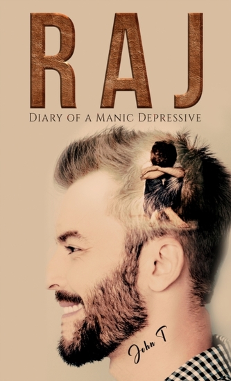 Raj: Diary of a Manic Depressive
