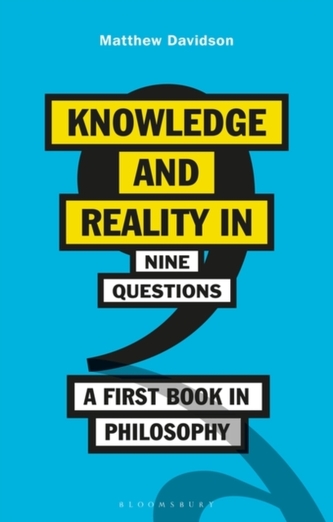 Knowledge and Reality in Nine Questions
