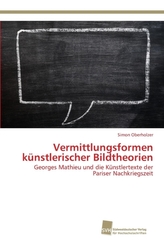 Vermittlungsformen kunstlerischer Bildtheorien