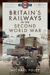 Britain\'s Railways in the Second World War