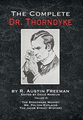 The Complete Dr. Thorndyke - Volume IX