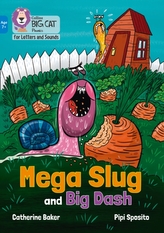 Mega Slug and Big Dash
