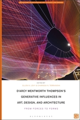 D\'Arcy Wentworth Thompson\'s Generative Influences in Art, Design, and Architecture
