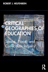 Critical Geographies of Education