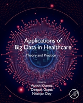 Applications of Big Data in Healthcare