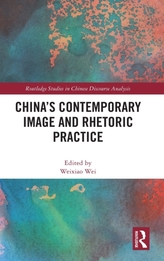 China\'s Contemporary Image and Rhetoric Practice