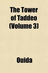The Tower of Taddeo (Volume 3)