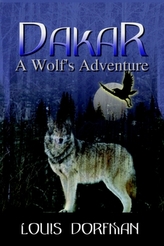 Dakar, a Wolf\'s Adventure