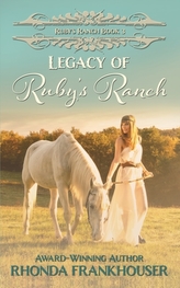 Legacy of Ruby\'s Ranch
