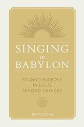 Singing in Babylon