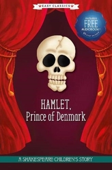 Hamlet, Prince of Denmark (Easy Classics)