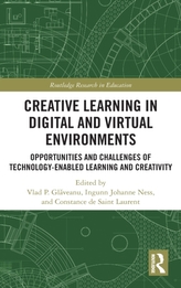 Creative Learning in Digital and Virtual Environments