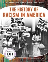 Racism in America: The History of Racism in America