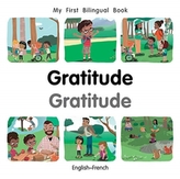 My First Bilingual Book-Gratitude (English-French)