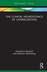 The Clinical Neuroscience of Lateralization