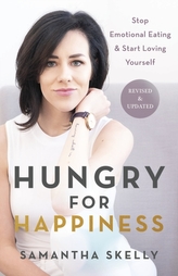 Hungry for Happiness, Revised and Updated