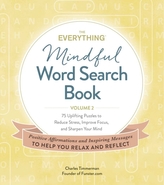 The Everything Mindful Word Search Book, Volume 2