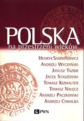 Polska na przestrzeni wieków