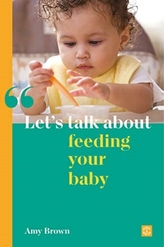 Let\'s talk about feeding your baby