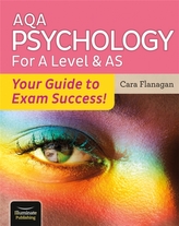 AQA Psychology for A Level & AS - Your Guide to Exam Success!