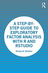 A Step-by-Step Guide to Exploratory Factor Analysis with R and RStudio