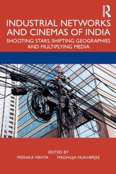 Industrial Networks and Cinemas of India