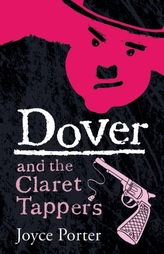 Dover and the Claret Tappers (A DCI Dover Mystery 8)