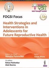 Health Strategies and Interventions in Adolescents for Future Reproductive Health