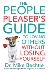 The People Pleaser\'s Guide to Loving Others without Losing Yourself